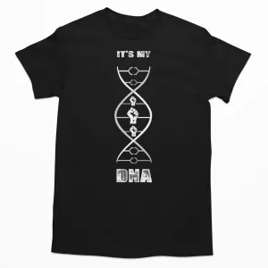Black In My DNA T-shirt