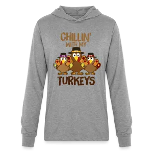 Chillin With My Turkeys Hoodie Shirt (Thanksgiving)